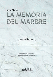 MEMORIA DEL MARBRE LA  ENRIC MORET