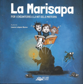 MARISAPA LA  POR I ENCANTERIS A LA NIT DELS MISTER