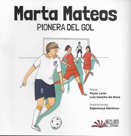 MARTA MATEOS PIONERA DE GOL