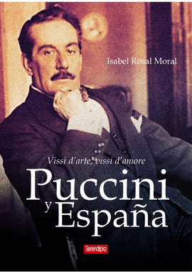 PUCCINI Y ESPAA - VISSI D'ARTE, VISSI D'AMORE