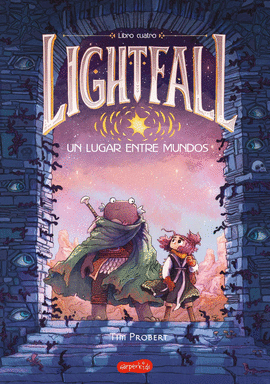 LIGHTFALL UN LUGAR ENTRE MUNDOS (LIBRO 4)