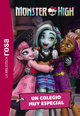 MONSTER HIGH (1) UN COLEGIO MUY ESPECIAL