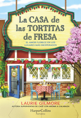 CASA DE LAS TORTITAS DE FRESA
