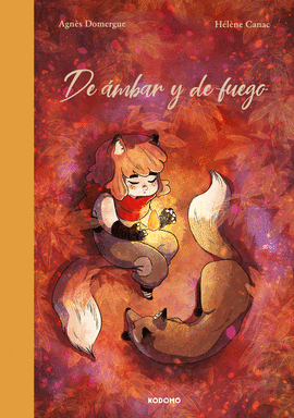 DE AMBAR Y DE FUEGO