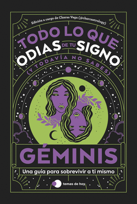 GMINIS: TODO LO QUE ODIAS DE TU SIGNO Y TODAVA NO SABES