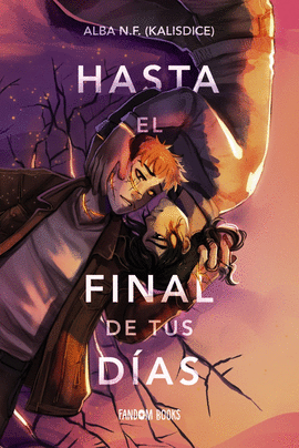 HASTA EL FINAL DE TUS D�AS
