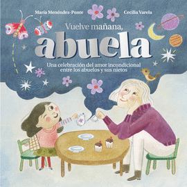 VUELVE MA�ANA ABUELA