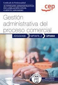 MANUAL. GESTIN ADMINISTRATIVA DEL PROCESO COMERCIAL (UF0350). CERTIFICADOS DE P