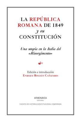 LA REPBLICA ROMANA DE 1849 Y SU CONSTITUCIN