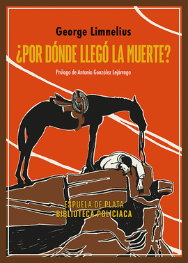 POR DNDE LLEG LA MUERTE