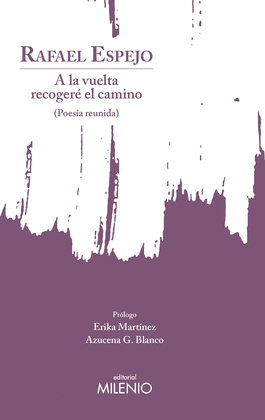 A LA VUELTA RECOGER� EL CAMINO