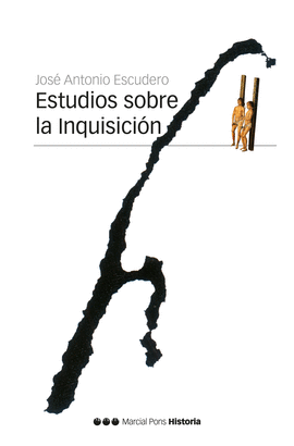 ESTUDIOS SOBRE LA INQUISICI�N