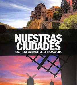 CASTILLA LA MANCHA EXTREMADURA