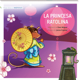 LA PRINCESA RATOLINA.MAYUSCULAS.1� LECTO