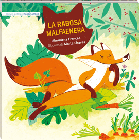 LA RABOSA MALFAENERA.MAYUSCULAS.1� LECTO