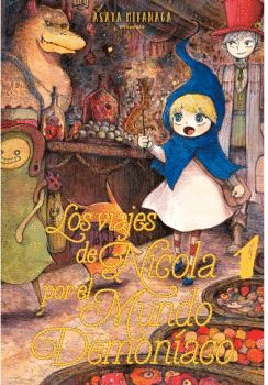 LOS VIAJES DE NICOLA POR EL MUNDO DEMONIACO (VOL. 1)