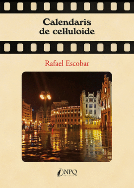 CALENDARIS DE CEL�LULOIDE