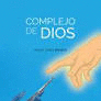 COMPLEJO DE DIOS