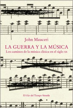 GUERRA Y LA M�SICA, LA