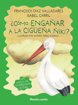 CMO ENGAAR A LA CIGUEA NIKI