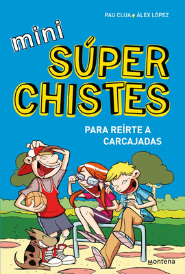 MINI SUPER CHISTES 1.REIRTE A CARCAJADAS