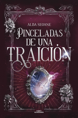 PINCELADAS DE UNA TRAICI�N