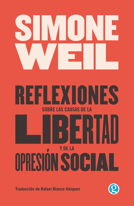 REFLEXIONES SOBRE LAS CAUSAS DE LA LIBERTAD Y DE LA OPRESIN SOCIAL