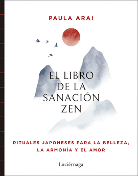 EL LIBRO DE LA SANACIN ZEN