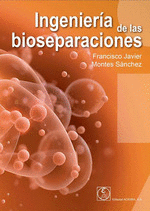 INGENIERA DE LAS BIOSEPARACIONES