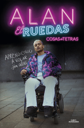 ALAN EL RUEDAS COSAS DE TETRAS