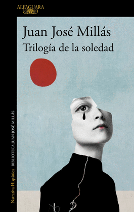TRILOGA DE LA SOLEDAD