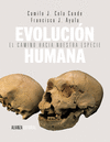 EVOLUCION HUMANA EL CAMINO HACIA NUESTRA ESPECIE