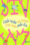 CADA NOCHE UN CUENTO UNA LETRA CADA D�A (S-Z)