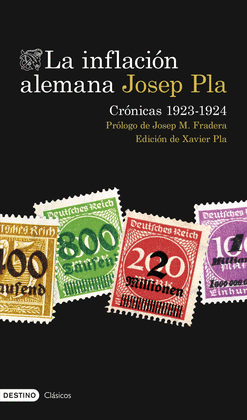 LA INFLACIN ALEMANA. CRNICAS 1923-1924