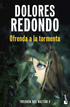 OFRENDA A LA TORMENTA (TRILOGA DEL BAZTN, 3)