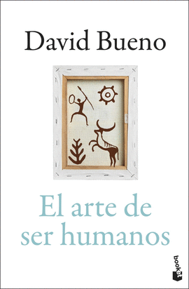 EL ARTE DE SER HUMANOS