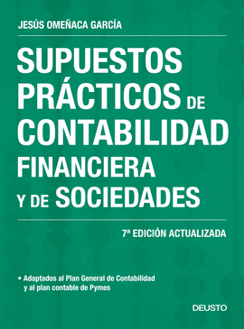 SUPUESTOS PRÁCTICOS DE CONTABILIDAD FINANCIERA Y DE SOCIEDADES