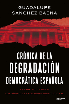 CRNICA DE LA DEGRADACIN DEMOCRTICA ESPAOLA