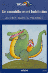 UN COCODRILO EN MI HABITACI�N