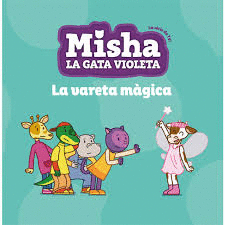 MISHA LA GATA VIOLETA (2) LA VARETA MGICA