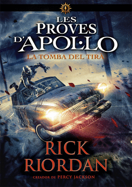 LES PROVES D'APOL�LO (4) LA TOMBA DEL TIR�