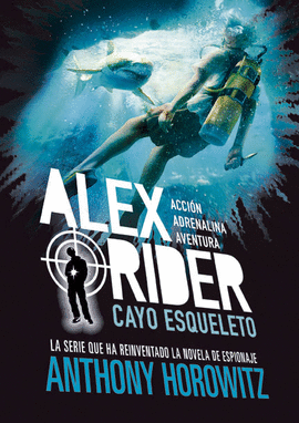 ALEX RIDER (3) CAYO ESQUELETO