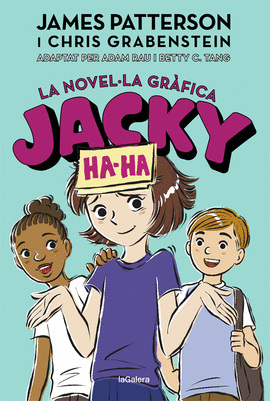 JACKY HA-HA 3. LA NOVELLA GRFICA