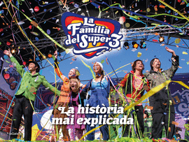 FAM�LIA DEL SUPER 3 LA HISTORIA MAI EXPLICADA