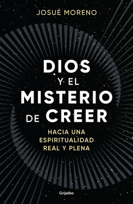 DIOS Y EL MISTERIO DE CREER