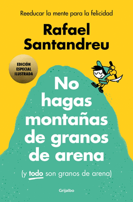 NO HAGAS MONTAAS (ED.ILUSTRADA)