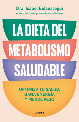 DIETA DEL METABOLISMO SALUDABLE