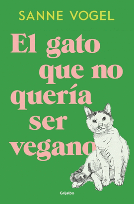 GATO QUE NO QUER�A SER VEGANO