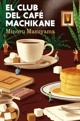 EL CLUB DEL CAF� MACHIKANE