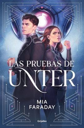 LAS PRUEBAS DE UNTER (TRILOG�A DE UNTER 1)